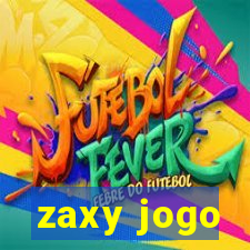 zaxy jogo